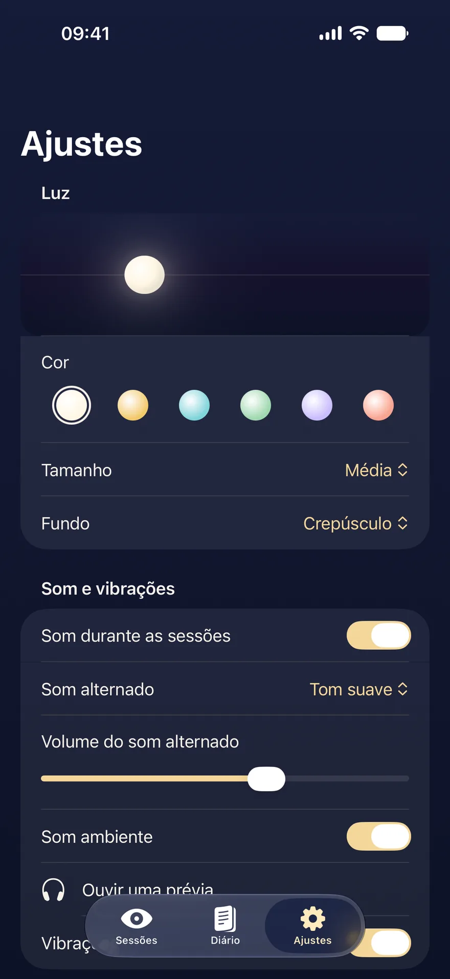 Os ajustes da luz: cor, tamanho e fundo e, depois, o som e as vibrações